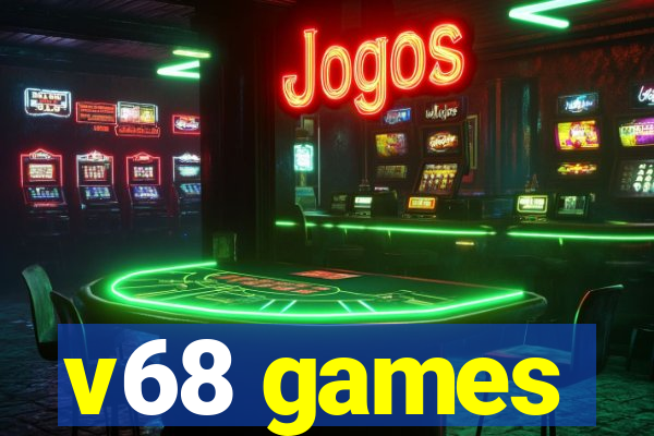 v68 games